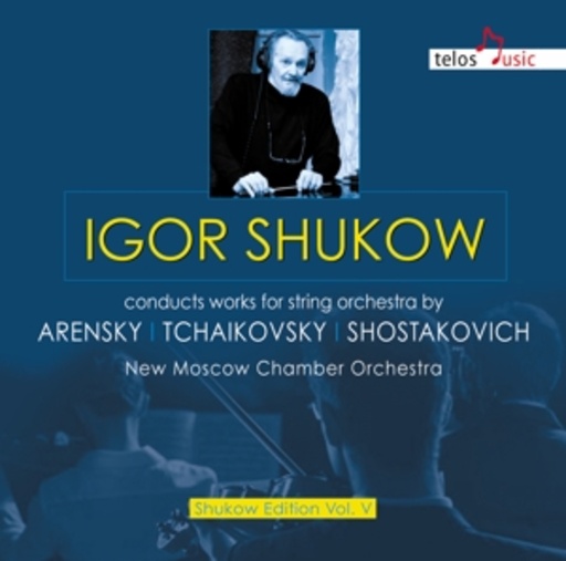 Igor Shukow/New Moscow Chamber Orchestra – Igor Shukow Conducts Works For String Orchestra