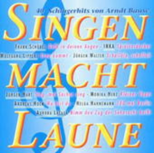 Diverse – Singen macht Laune - 40 Schlagerhits von Arndt Brause