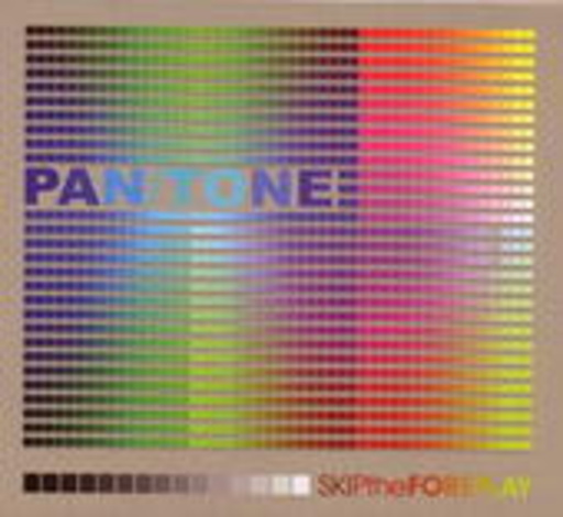 Pan/Tone – Skip The Foreplay