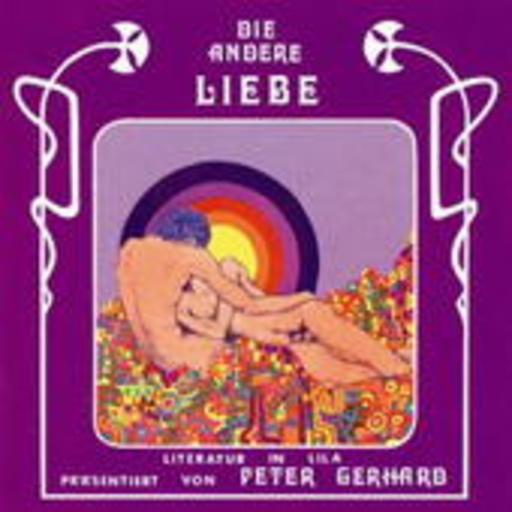 Peter Gerhard – Die andere Liebe - Literatur in Lila