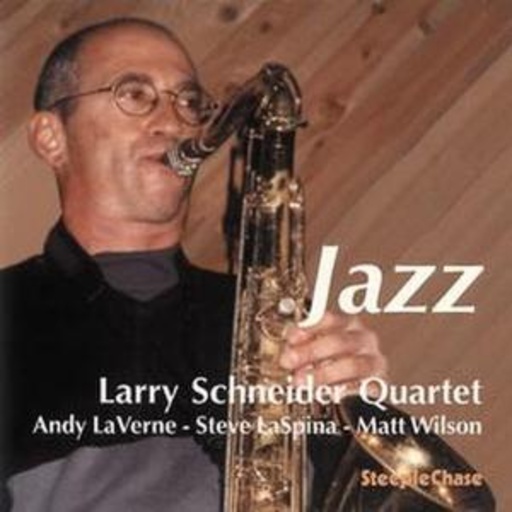 Larry Schneider Quartet – Jazz