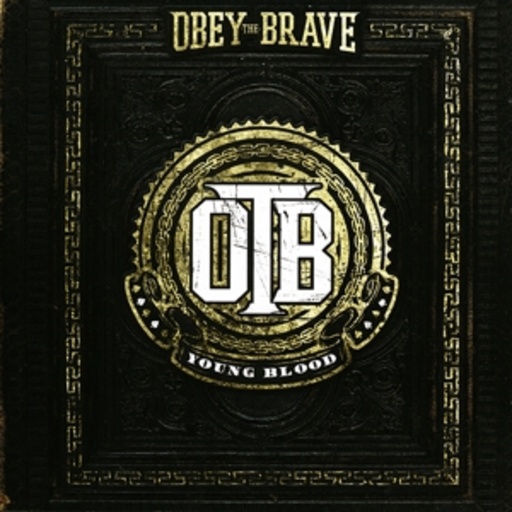 Obey The Brave – Young Blood