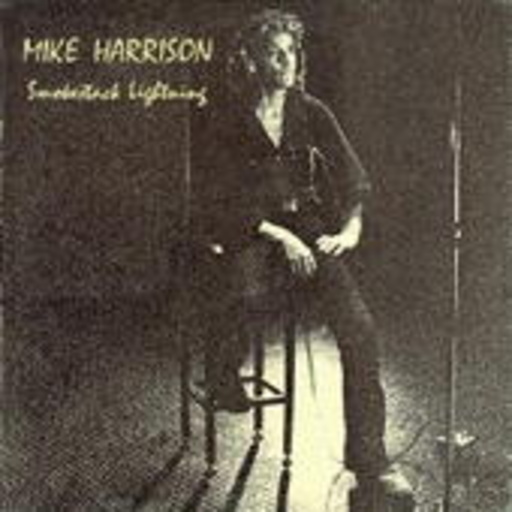 Mike Harrison – Smokestack Lightning