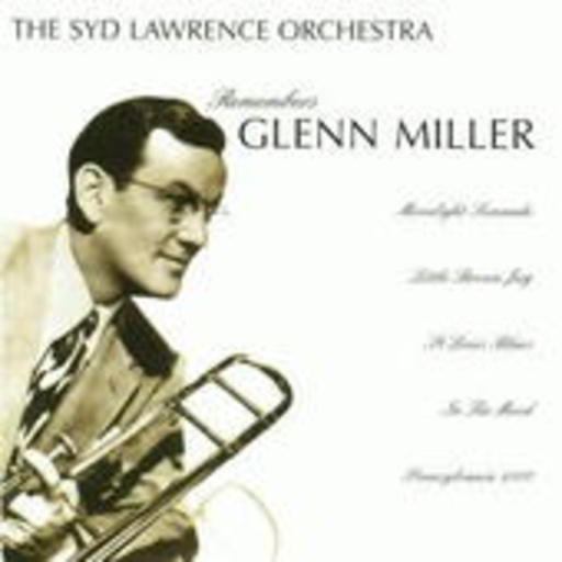 Syd Lawrence Orchestra – Remember Glenn Miller