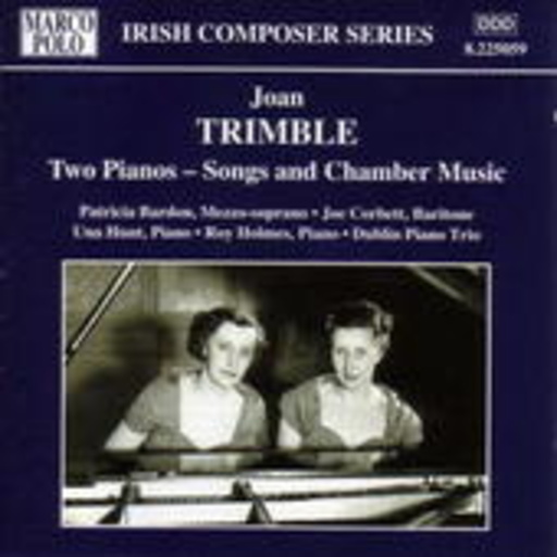 Patricia Bardon/J. Corbett/U. Hunt/R. Holmes ... – Songs And Chamber Music