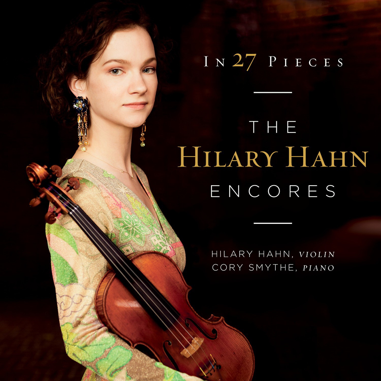Hilary Hahn/Cory Smythe – In 27 Pieces - The Hilary Hahn Encores