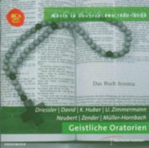 Diverse – Musik in Deutschland 1950-2000 - Geistliche Oratorien (Vol. 10)