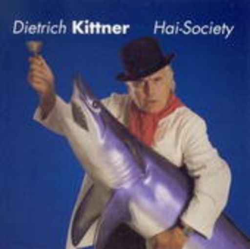 Dietrich Kittner – Hai Society