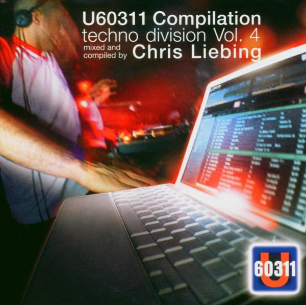 Diverse – U60311 Compilation Techno Division Vol. 4 - Mixed & Compiled By Chris Liebing