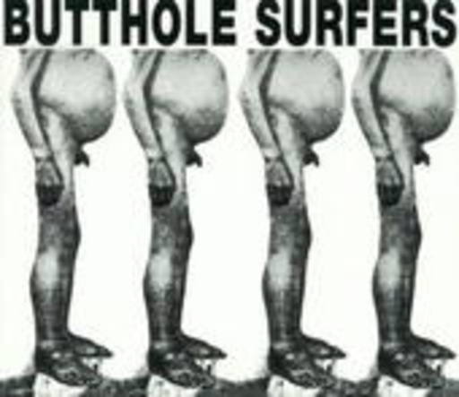 Butthole Surfers – Butthole Surfers + PCPPEP