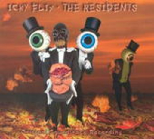 The Residents – Icky Flix