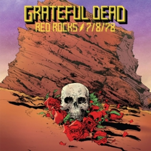 Grateful Dead – Red Rocks Amphitheatre Morrison, CO 7/8/78
