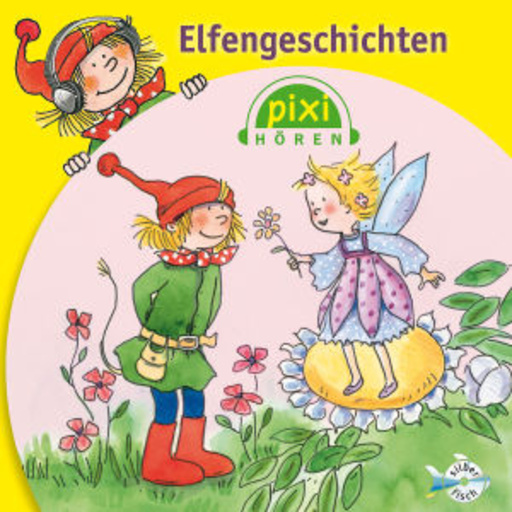 Diverse – Pixi Hören - Elfengeschichten