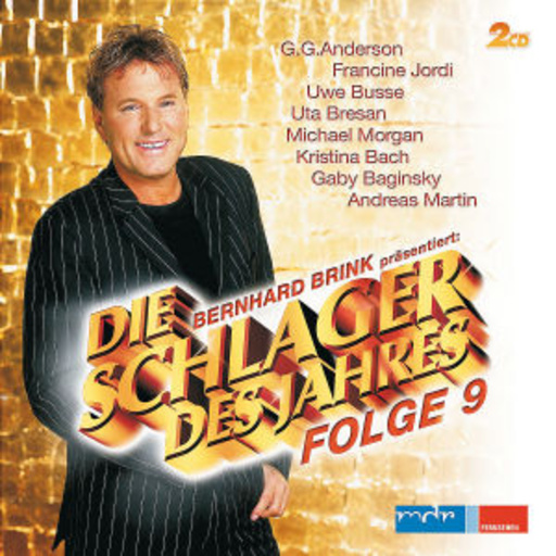 Diverse – Die Schlager des Jahres - Folge 9 - Bernhard Brink präsentiert