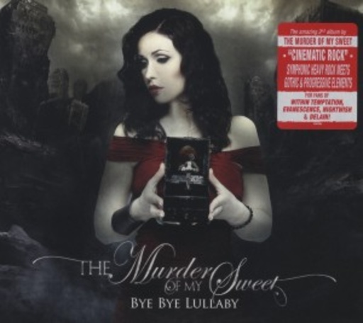 The Murder Of My Sweet – Bye Bye Lullaby