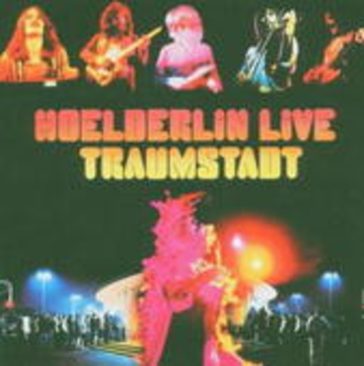 Hoelderlin – Live - Traumstadt