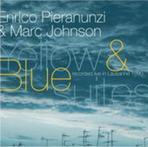 Enrico Pieranunzi & Marc Johnson – Yellow & Blue Suites