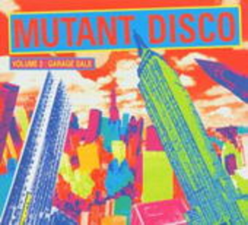 Mutant Disco Vol. 3