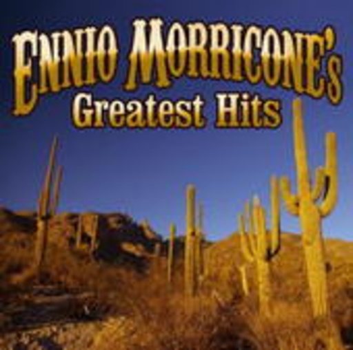 Ennio Morricone: Greatest Hits
