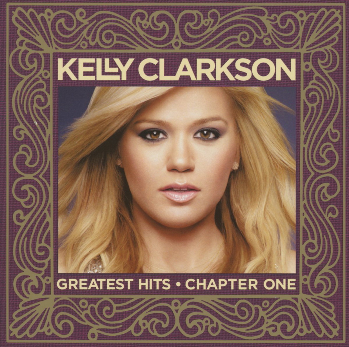 Kelly Clarkson – Greatest Hits - Chapter One