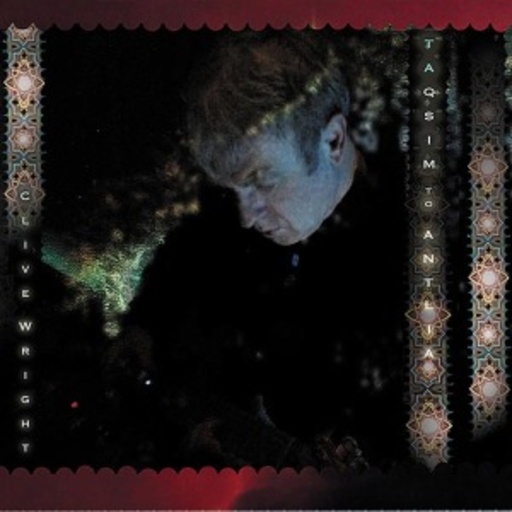 Clive Wright – Taqism To Antlia