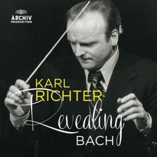 Karl Richter – Revealing Bach