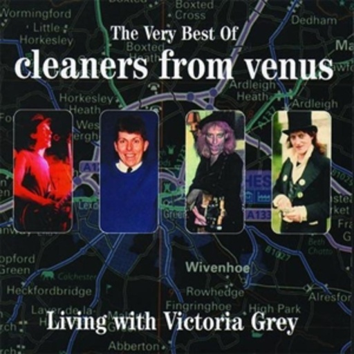 Cleaners From Venus – The Very Best Of