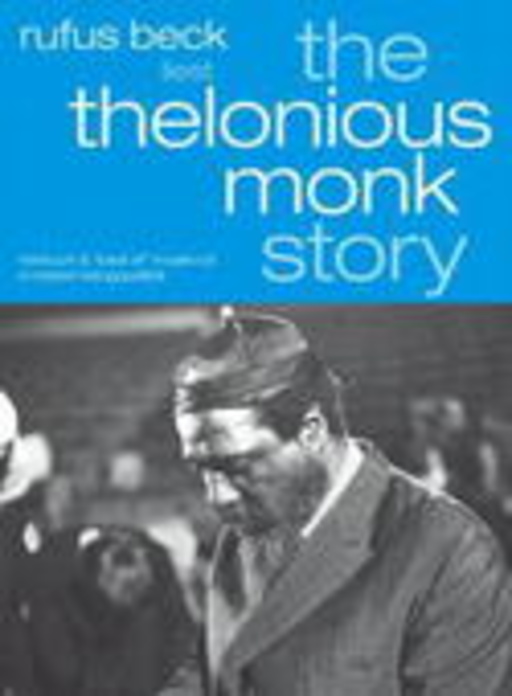 Rufus Beck – The Thelonious Monk Story
