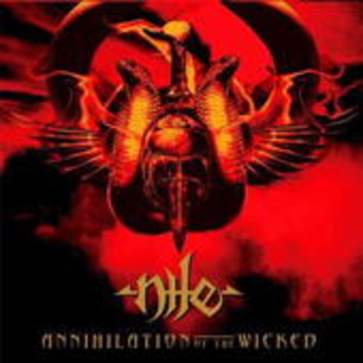 Nile – Annihliation Of The Wicked