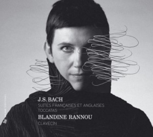 Blandine Rannou – Französische Suiten/Englische Suiten/Toccaten