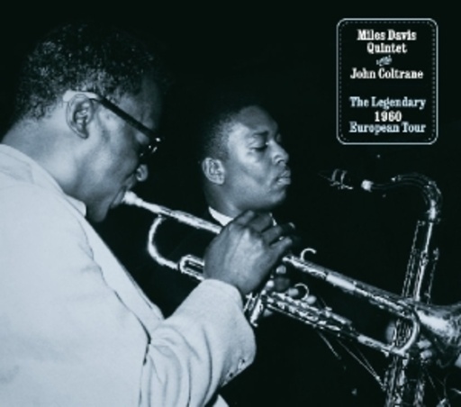 Miles Davis Quintet – Legendary 1960 European Tour