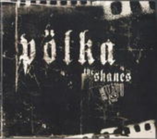 The Shanes – Pölka
