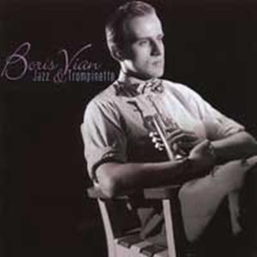 Boris Vian – Jazz & Trompete