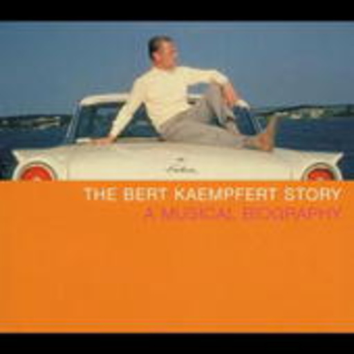 Bert Kaempfert/Diverse – The Bert Kaempfert Story - A Musical Biography