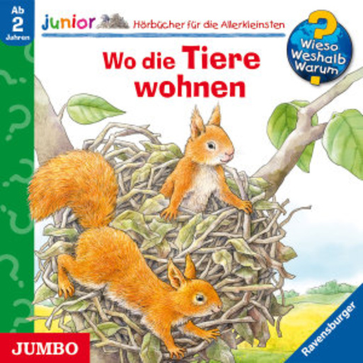 Diverse – Wieso? Weshalb? Warum? Junior: Wo die Tiere wohnen
