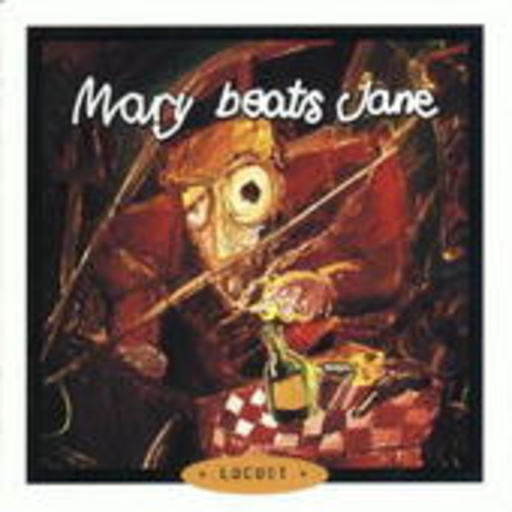 Mary Beats Jane – Locust