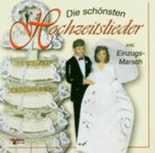 Diverse – Die schönsten Hochzeitslieder