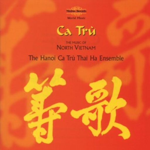 Ca Trù – The Music Of North Vietnam
