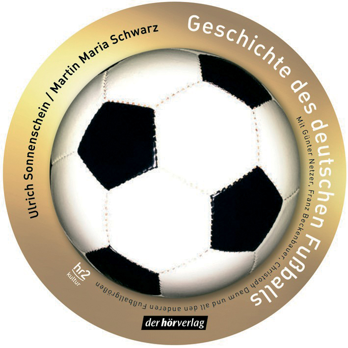 Ulrich Sonnenschein – Geschichte des deutschen Fußballs