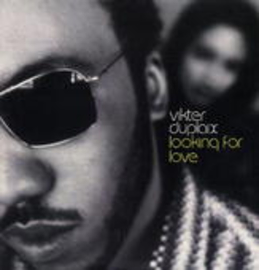 Vikter Duplaix – Looking For Love