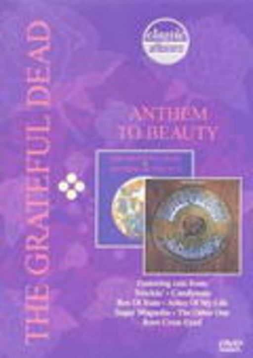 Grateful Dead – Classic Albums - Anthem To Beauty