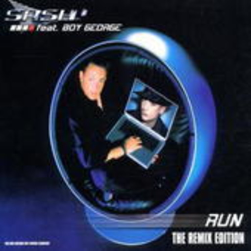 Sash! feat. Boy George – Run - The Remix Edition