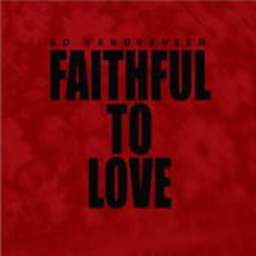 Faithful To Love