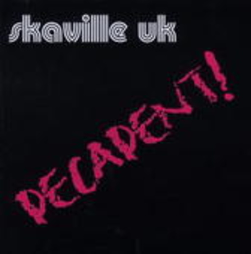Skaville UK – Decadent