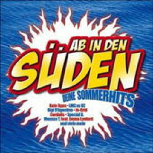 Diverse – Ab in den Süden - deine Sommerhits!