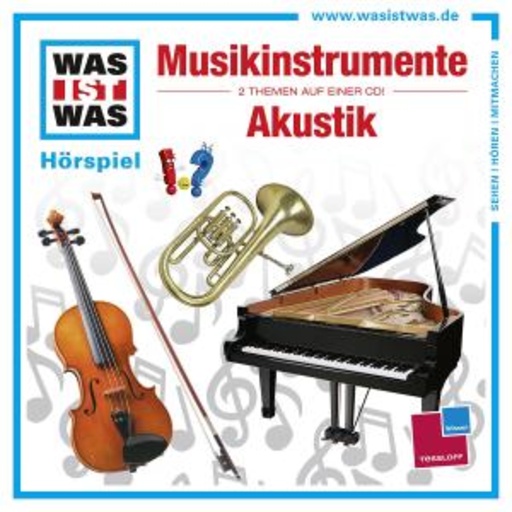 Diverse – Was ist was - Folge 43 - Musikinstrumente/Akustik