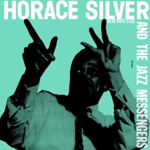 Horace Silver – And The Jazz Messengers