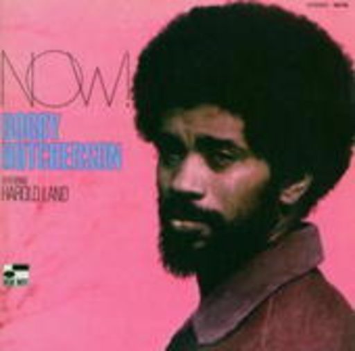 Bobby Hutcherson – Now!