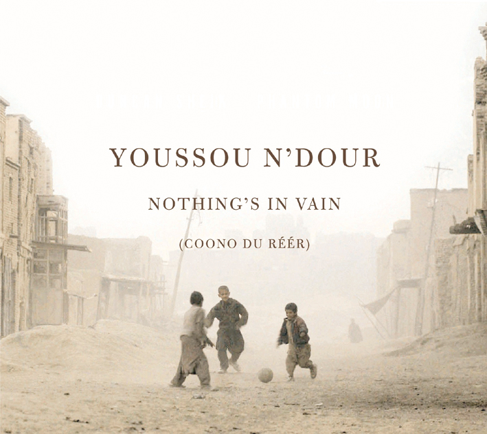 Youssou N'Dour – Nothing's In Vain (Coono Du Réér)
