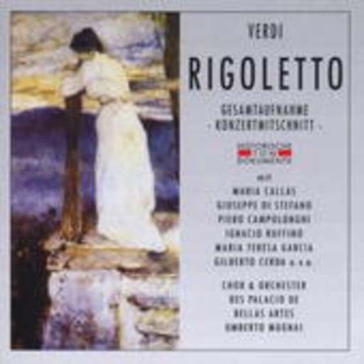 Maria Callas – Rigoletto (GA in italienischer Sprache 1952 aus Mexico City)